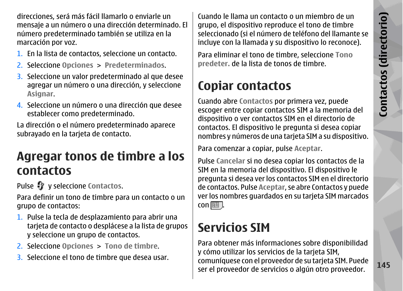 Agregar tonos de timbre a los contactos, Copiar contactos, Servicios sim | Con tac tos (d irec tori o) | Nokia N78 User Manual | Page 317 / 368