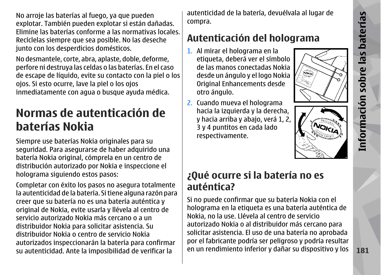 Normas de autenticación de baterías nokia, Autenticación del holograma, Qué ocurre si la batería no es auténtica | Nokia N78 User Manual | Page 353 / 368