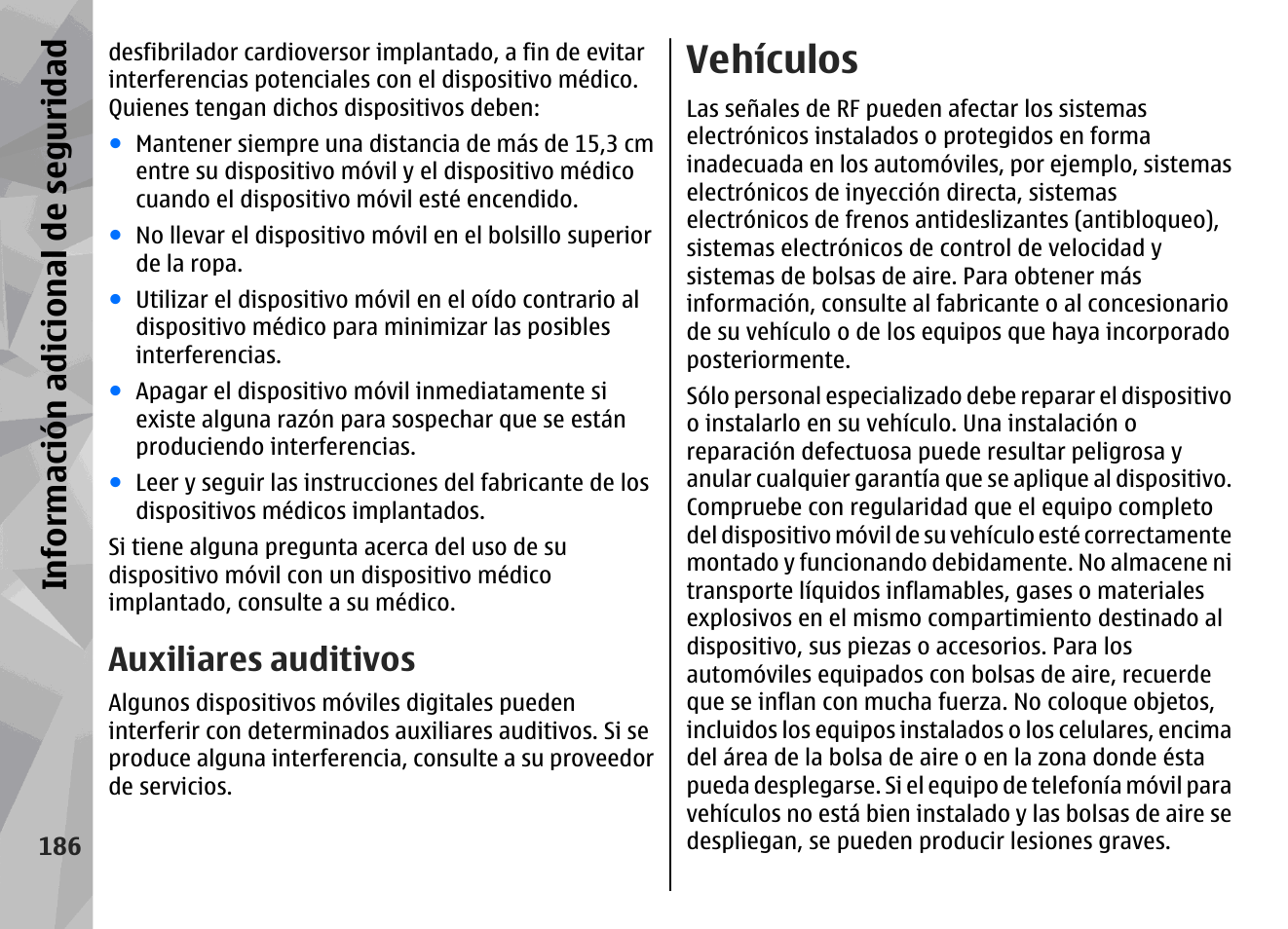 Auxiliares auditivos, Vehículos, Info rm ación a dic ion al de se gu ridad | Nokia N78 User Manual | Page 358 / 368