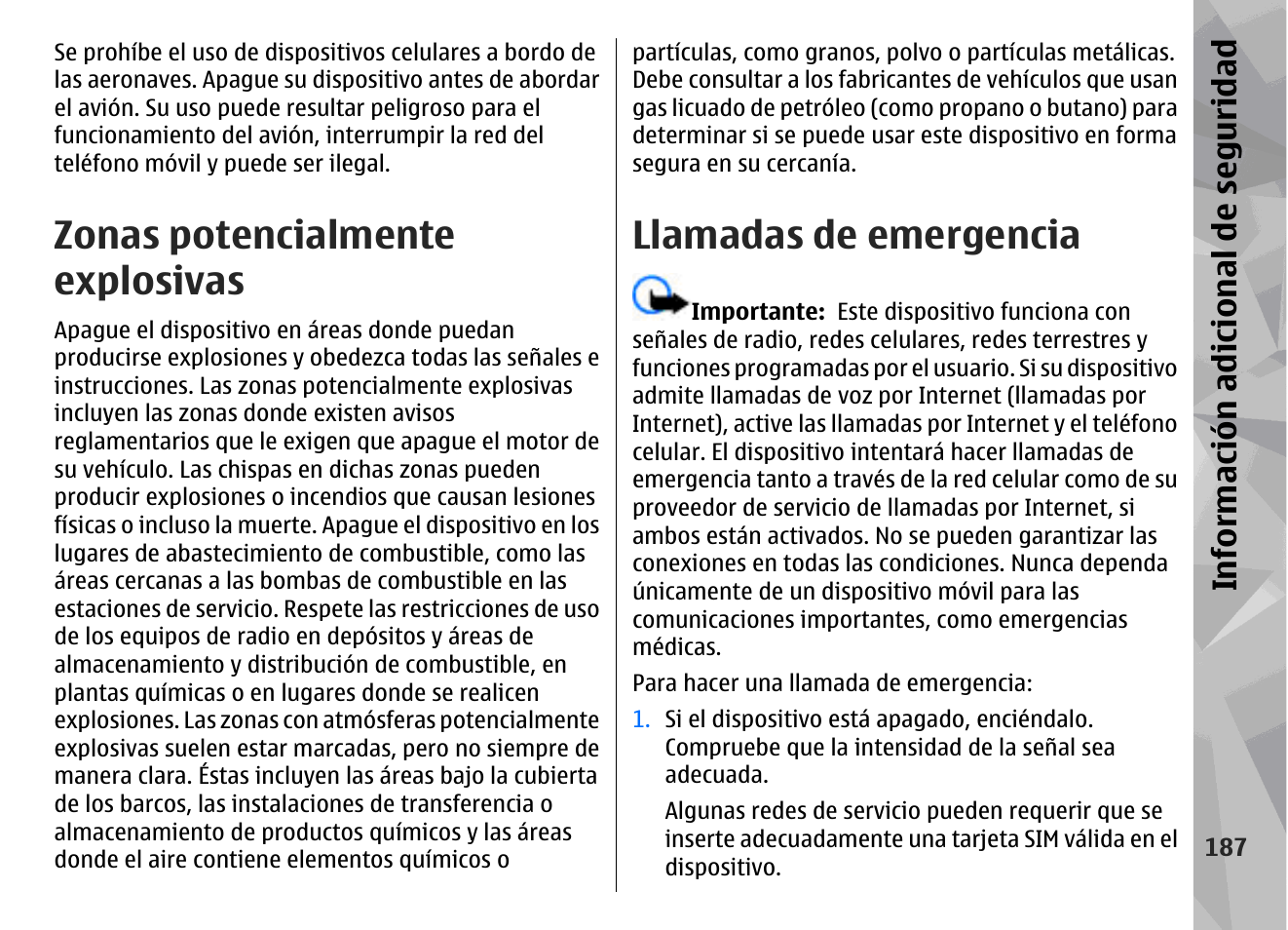 Zonas potencialmente explosivas, Llamadas de emergencia, Info rm ación a dic ion al de se gu ridad | Nokia N78 User Manual | Page 359 / 368