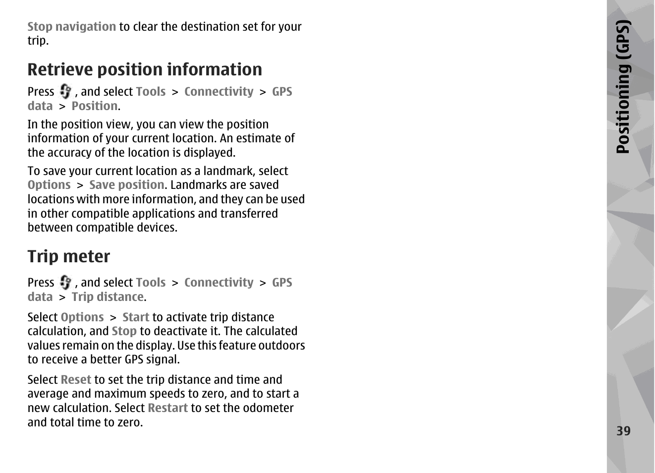 Retrieve position information, Trip meter, Positioning (gps) | Nokia N78 User Manual | Page 39 / 368