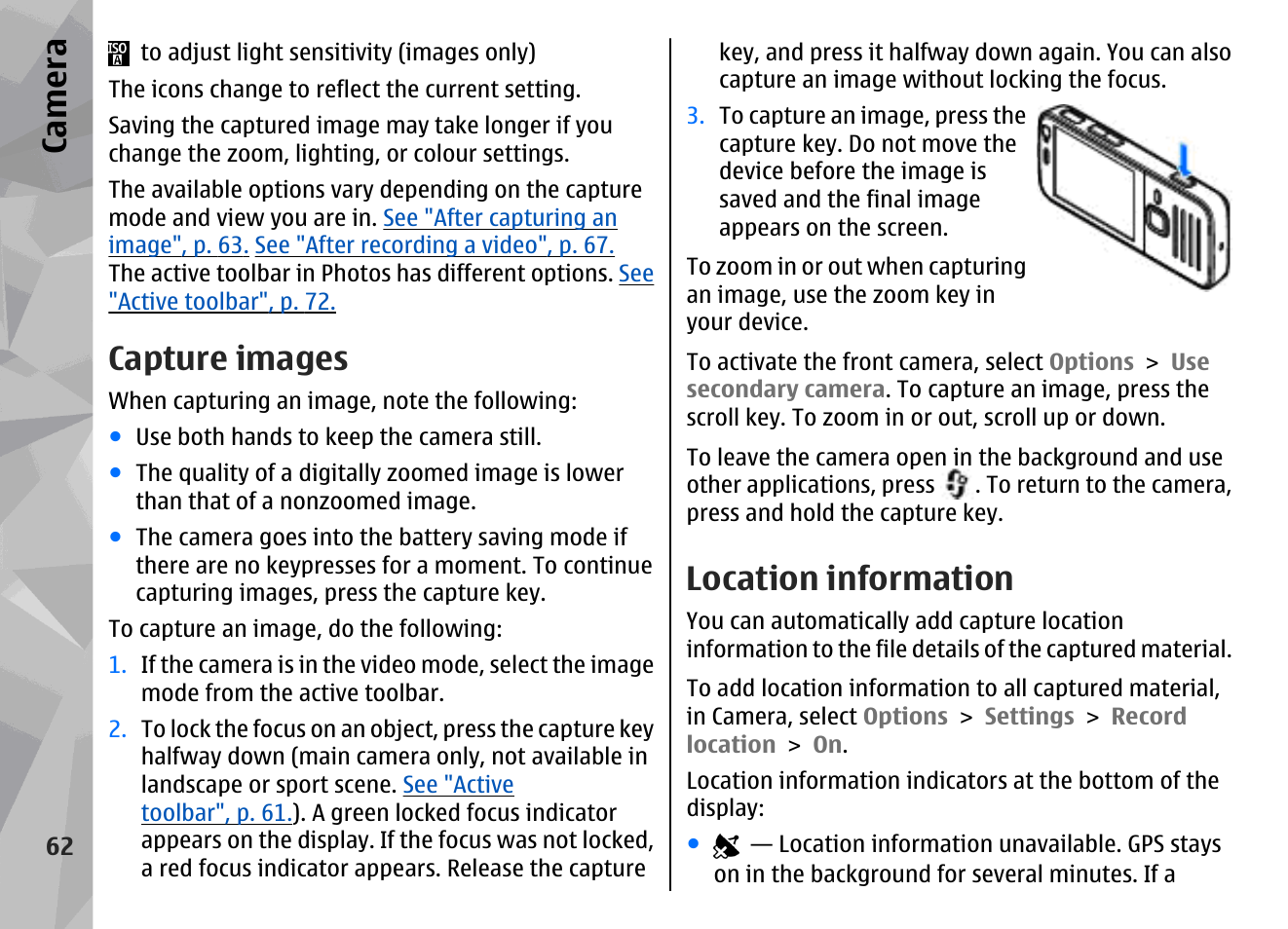 Capture images, Location information, See "location | Information", p. 62, Ca mera | Nokia N78 User Manual | Page 62 / 368