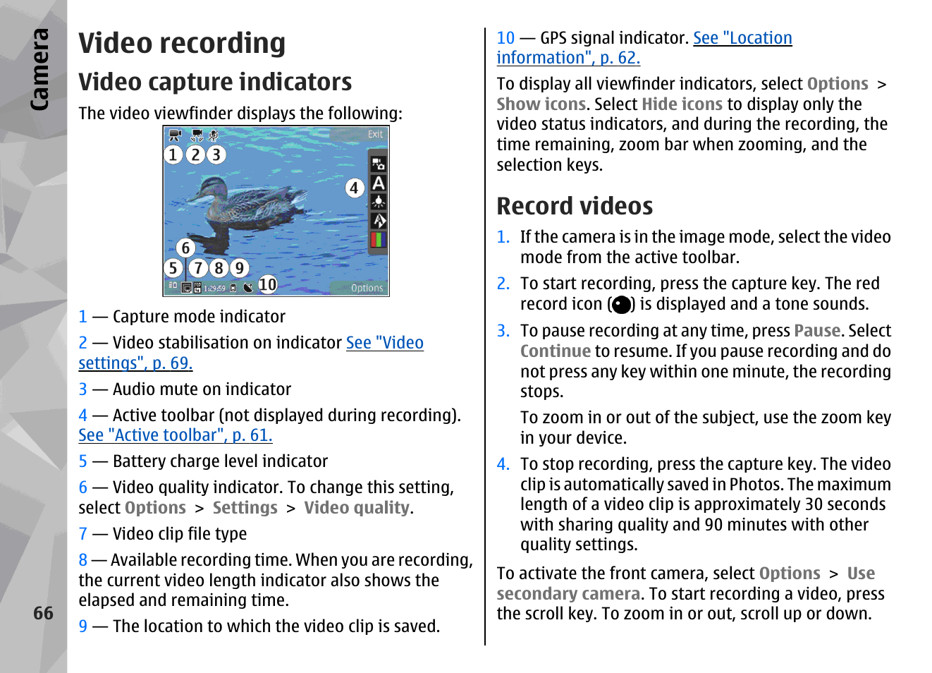 Video recording, Video capture indicators, Record videos | Ca mera | Nokia N78 User Manual | Page 66 / 368