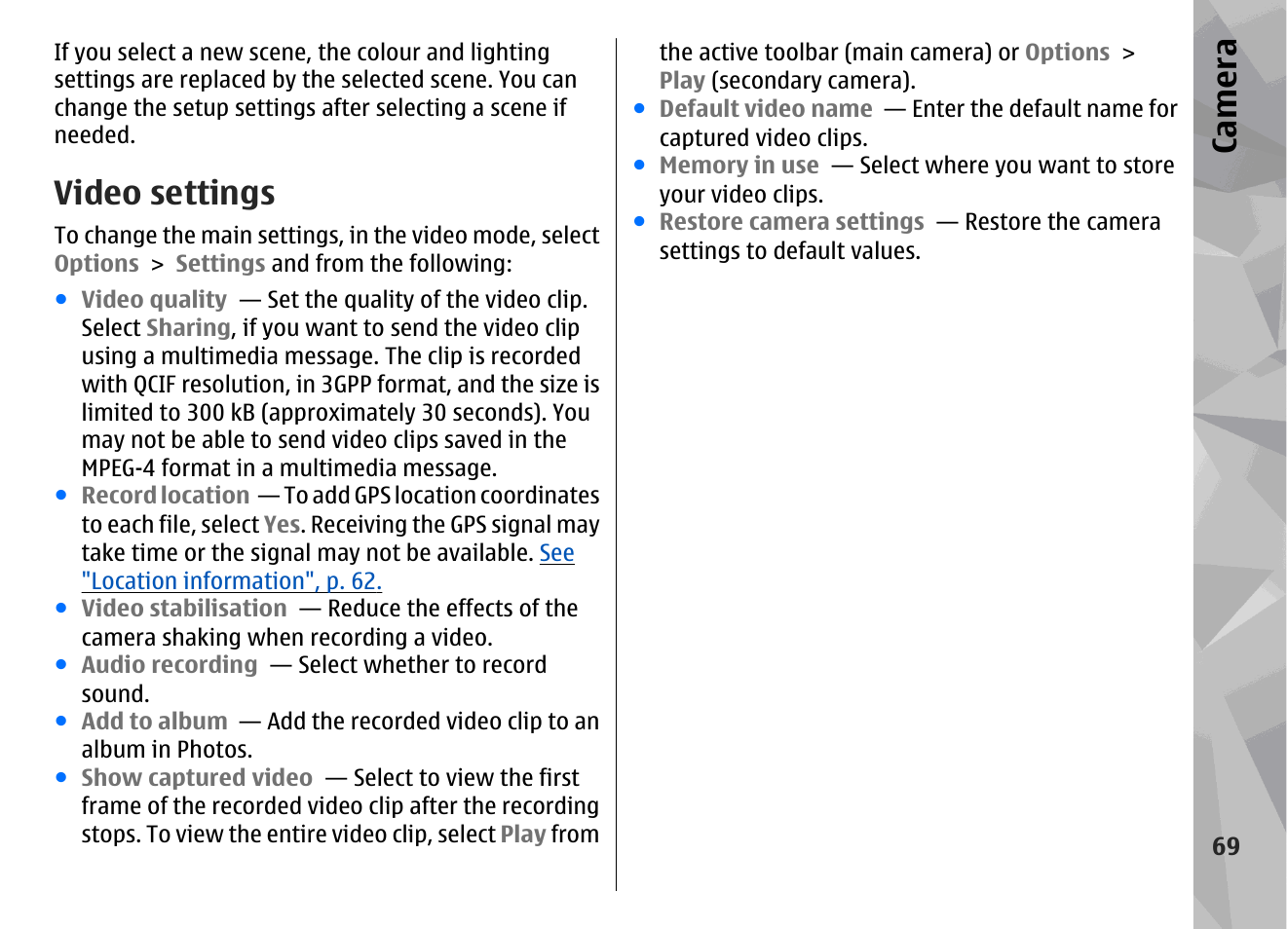 Video settings, See "video, Settings", p. 69 | Isation on indicator, Ca mera | Nokia N78 User Manual | Page 69 / 368