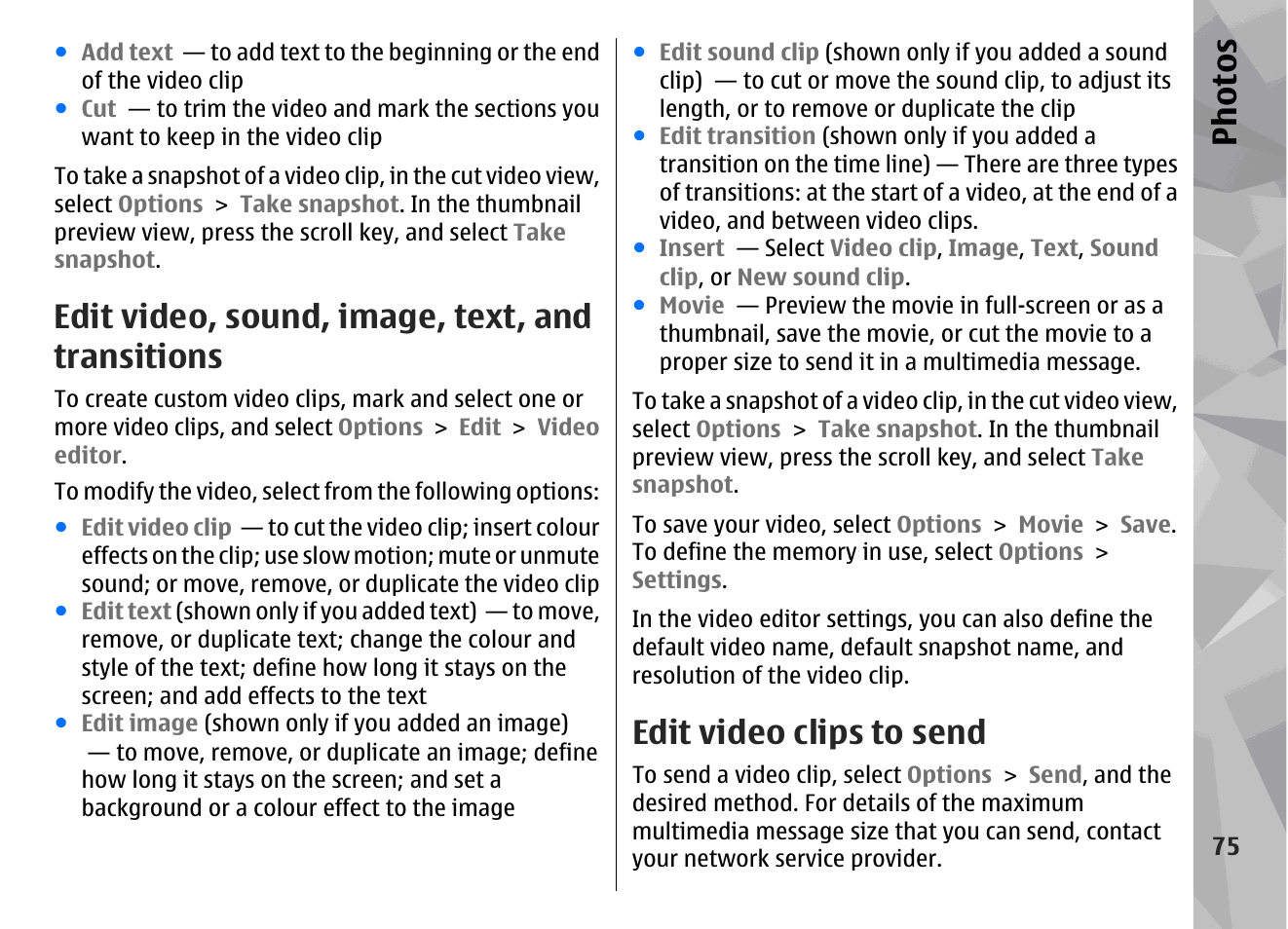 Edit video, sound, image, text, and transitions, Edit video clips to send, Ph ot os | Nokia N78 User Manual | Page 75 / 368
