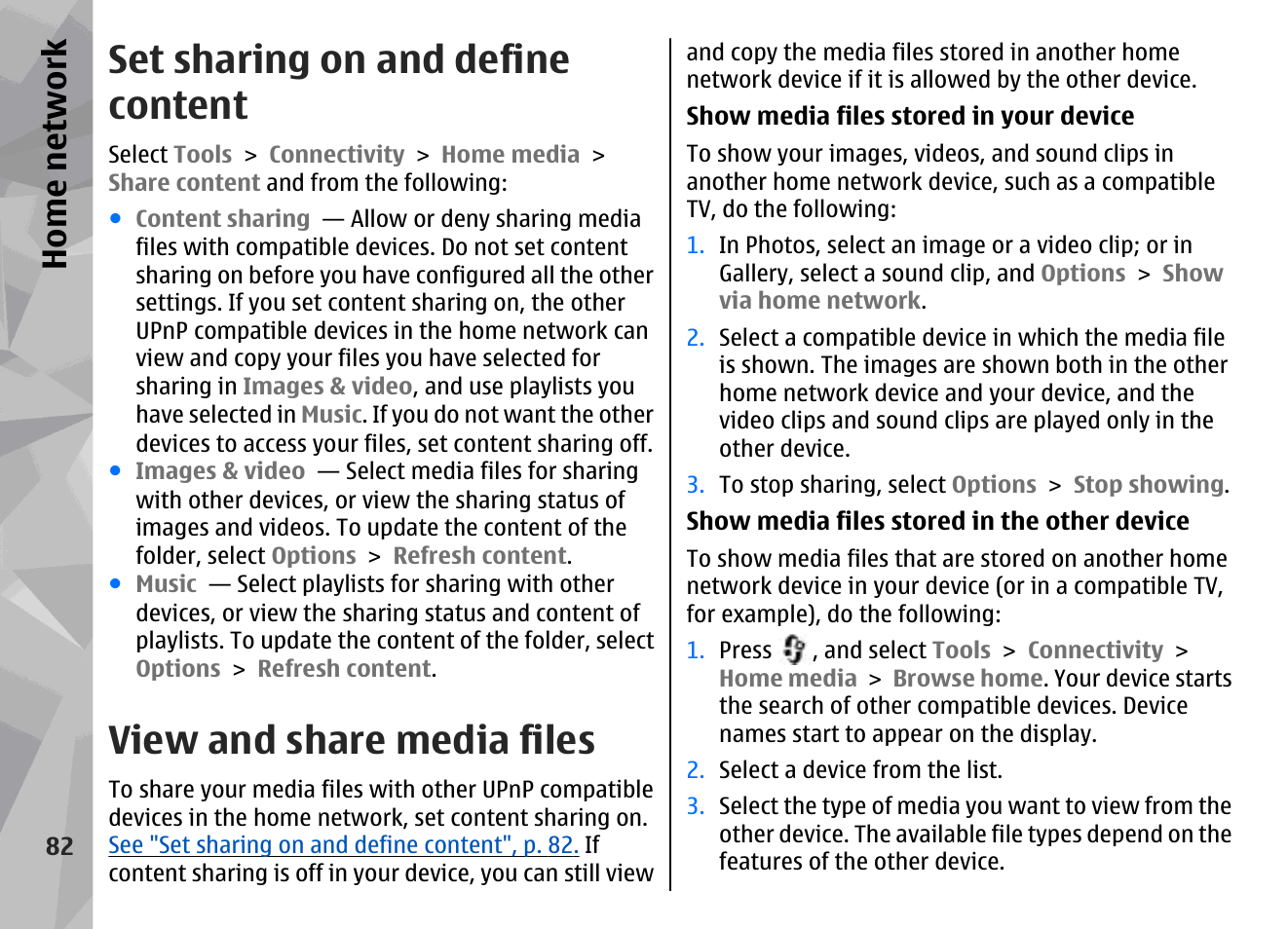 Set sharing on and define content, View and share media files, See "view and | Share media files", p. 82, Home network | Nokia N78 User Manual | Page 82 / 368