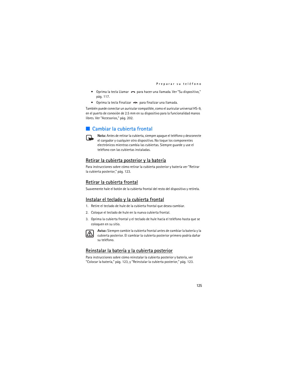 Cambiar la cubierta frontal, Retirar la cubierta posterior y la batería, Retirar la cubierta frontal | Instalar el teclado y la cubierta frontal, Reinstalar la batería y la cubierta posterior | Nokia 6235i User Manual | Page 126 / 233