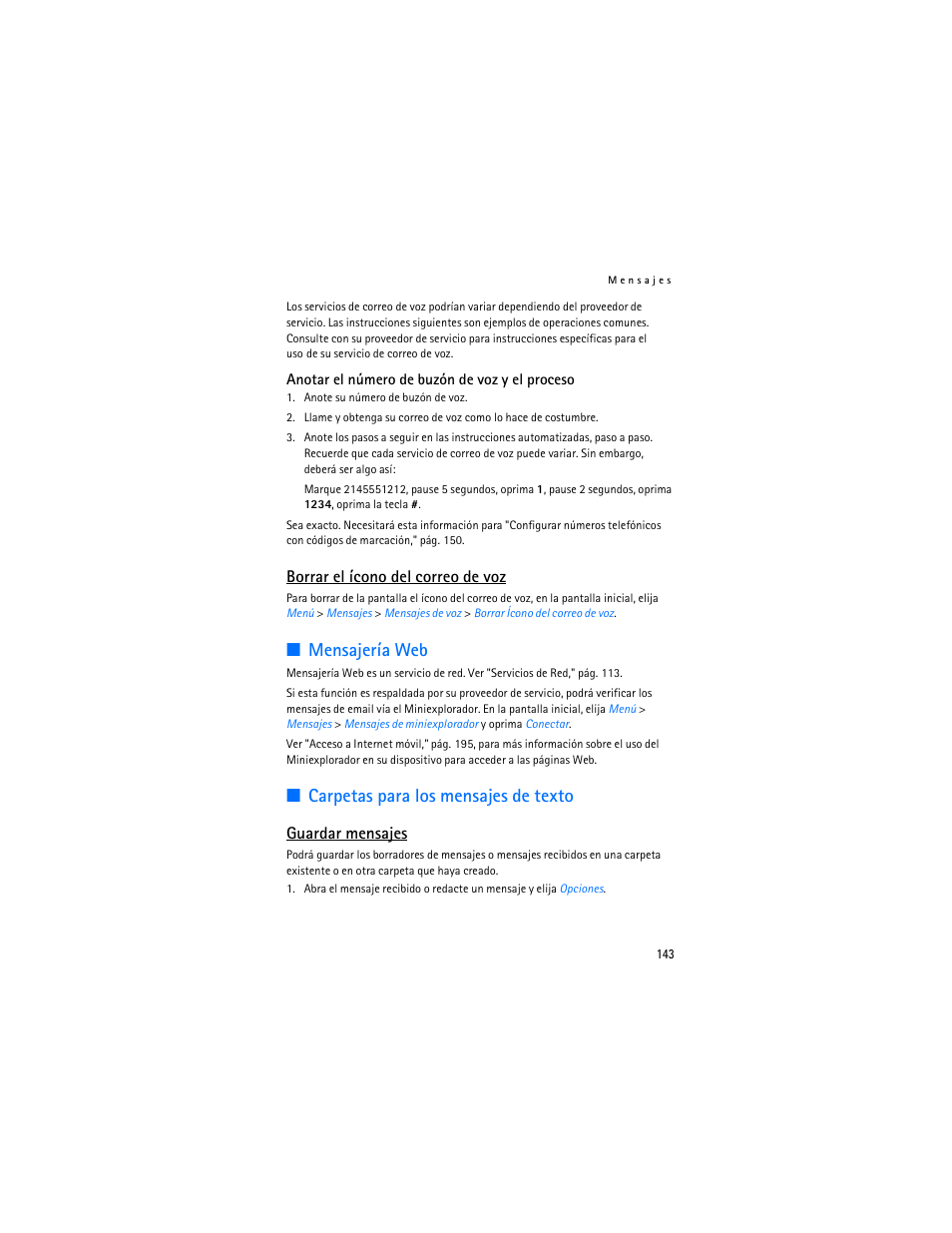 Mensajería web, Carpetas para los mensajes de texto, Borrar el ícono del correo de voz | Guardar mensajes | Nokia 6235i User Manual | Page 144 / 233