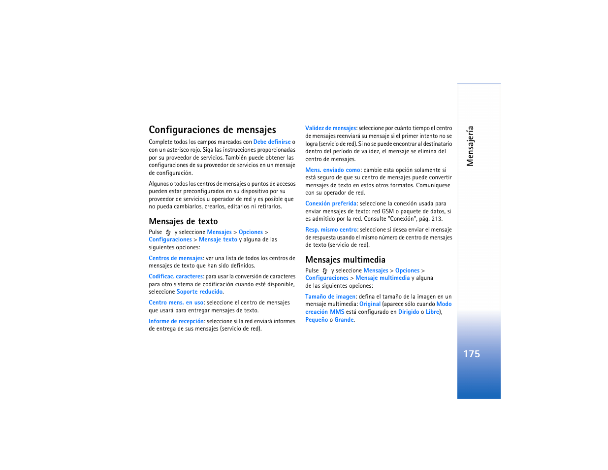 Configuraciones de mensajes, Mensajes multimedia, 175 configuraciones de mensajes | Mensaje ría, Mensajes de texto | Nokia N73 User Manual | Page 176 / 241