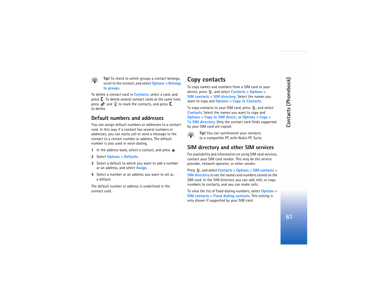 Copy contacts, Co n tact s (phone book), Default numbers and addresses | Sim directory and other sim services | Nokia N73 User Manual | Page 62 / 241