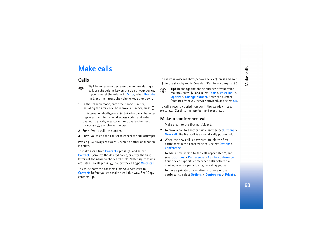 Make calls, Calls, Mak e calls | Make a conference call | Nokia N73 User Manual | Page 64 / 241