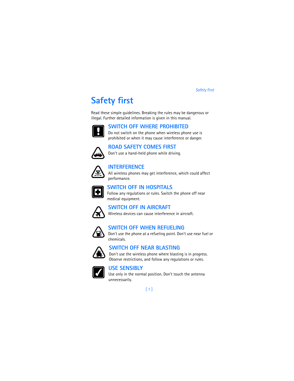 Safety first, Switch off where prohibited, Road safety comes first | Interference, Switch off in hospitals, Switch off in aircraft, Switch off when refueling, Switch off near blasting, Use sensibly | Nokia 6310i User Manual | Page 10 / 161