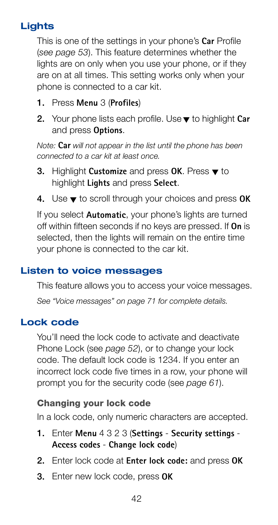 Lights, Listen to voice messages, Lock code | Changing your lock code, Lights listen to voice messages lock code | Nokia 6161 User Manual | Page 49 / 101