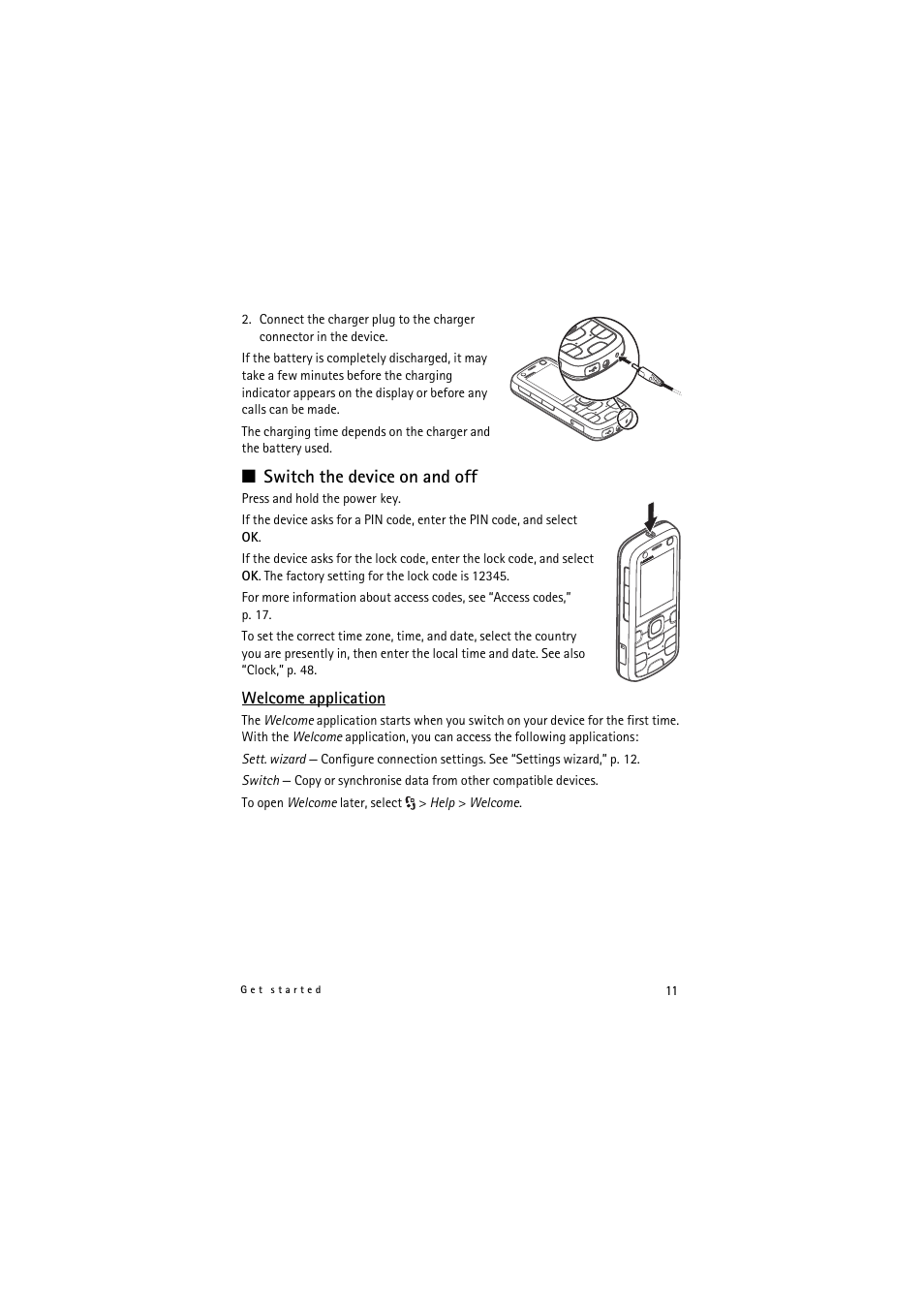 Switch the device on and off | Nokia 5320 XpressMusic User Manual | Page 11 / 72