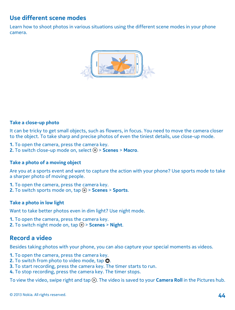 Use different scene modes, Take a close-up photo, Take a photo of a moving object | Take a photo in low light, Record a video | Nokia Lumia 710 User Manual | Page 44 / 86