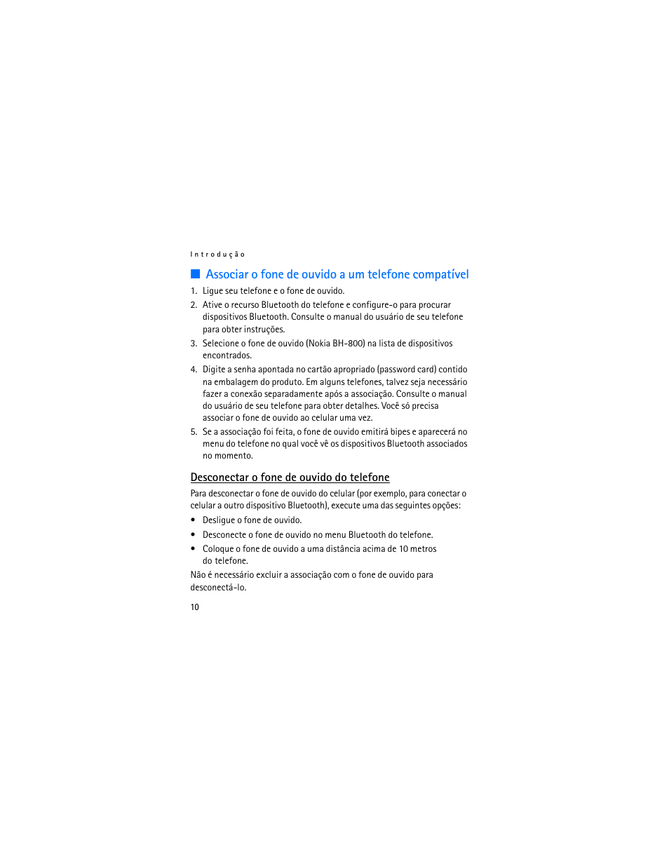 Associar o fone de ouvido a um telefone compatível, Desconectar o fone de ouvido do telefone | Nokia Bluetooth Headset BH-800 User Manual | Page 50 / 80