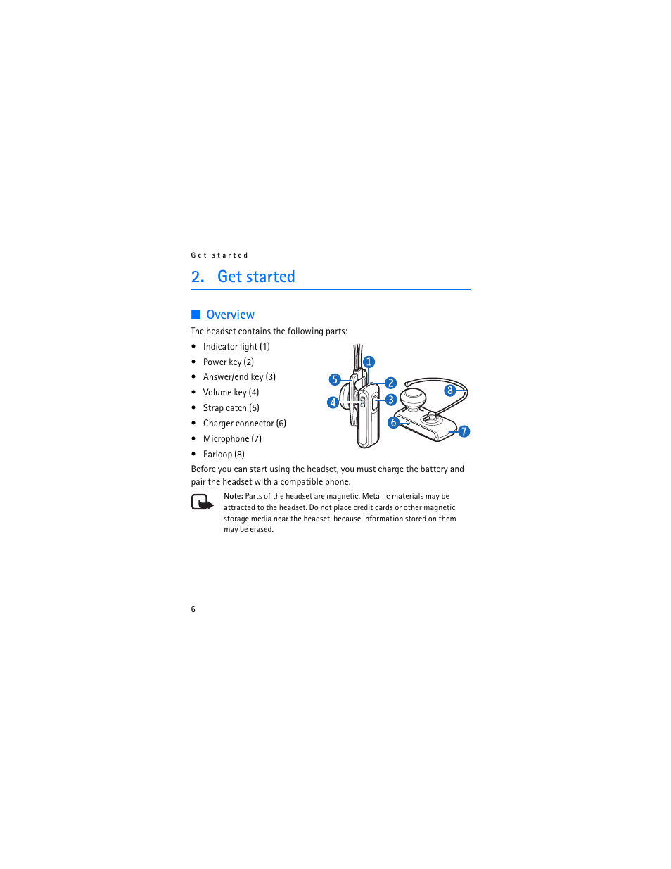 Get started, Overview | Nokia Bluetooth Headset BH-800 User Manual | Page 6 / 80