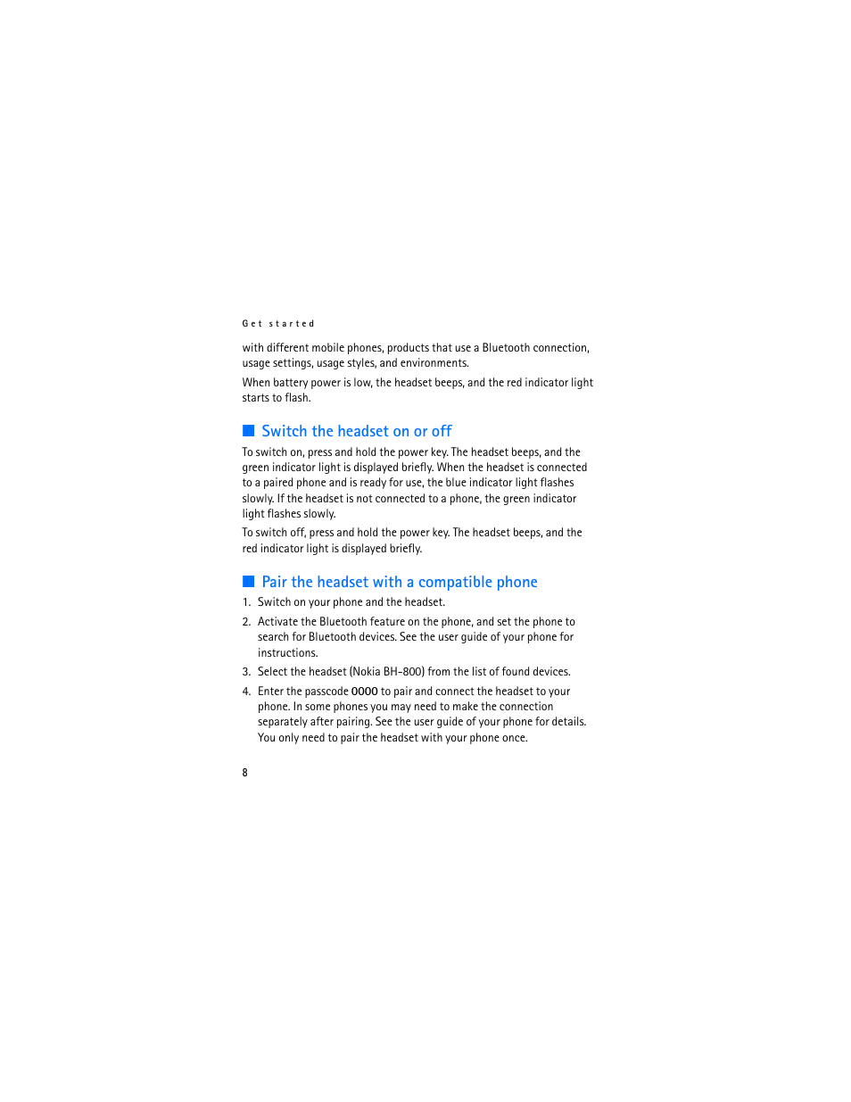 Switch the headset on or off, Pair the headset with a compatible phone | Nokia Bluetooth Headset BH-800 User Manual | Page 8 / 80