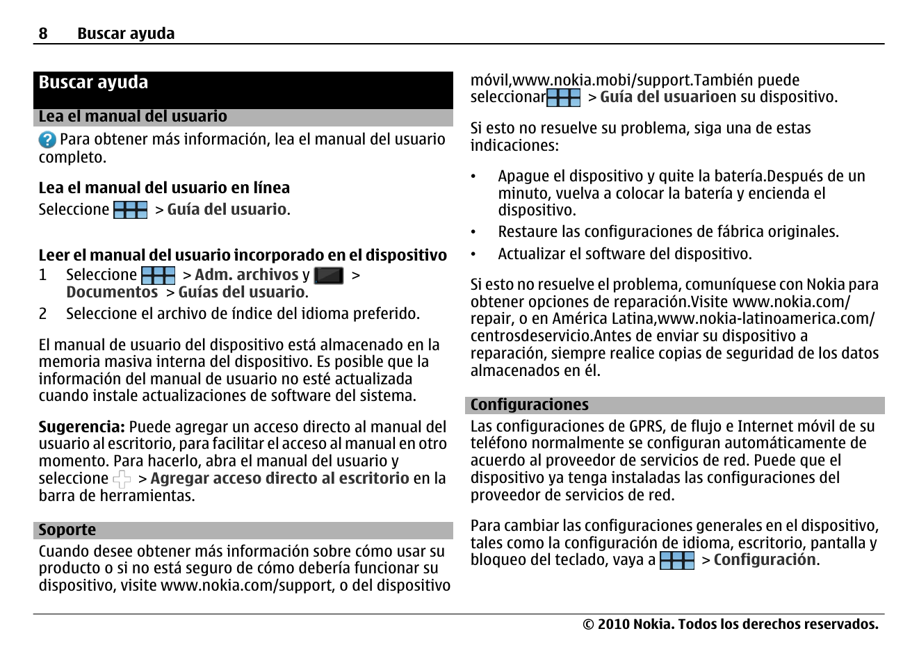 Buscar ayuda, Lea el manual del usuario, Soporte | Configuraciones | Nokia N900 User Manual | Page 144 / 283