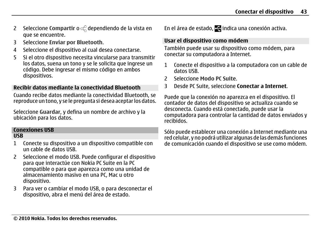 Recibir datos mediante la conectividad bluetooth, Conexiones usb, Usar el dispositivo como módem | Nokia N900 User Manual | Page 179 / 283