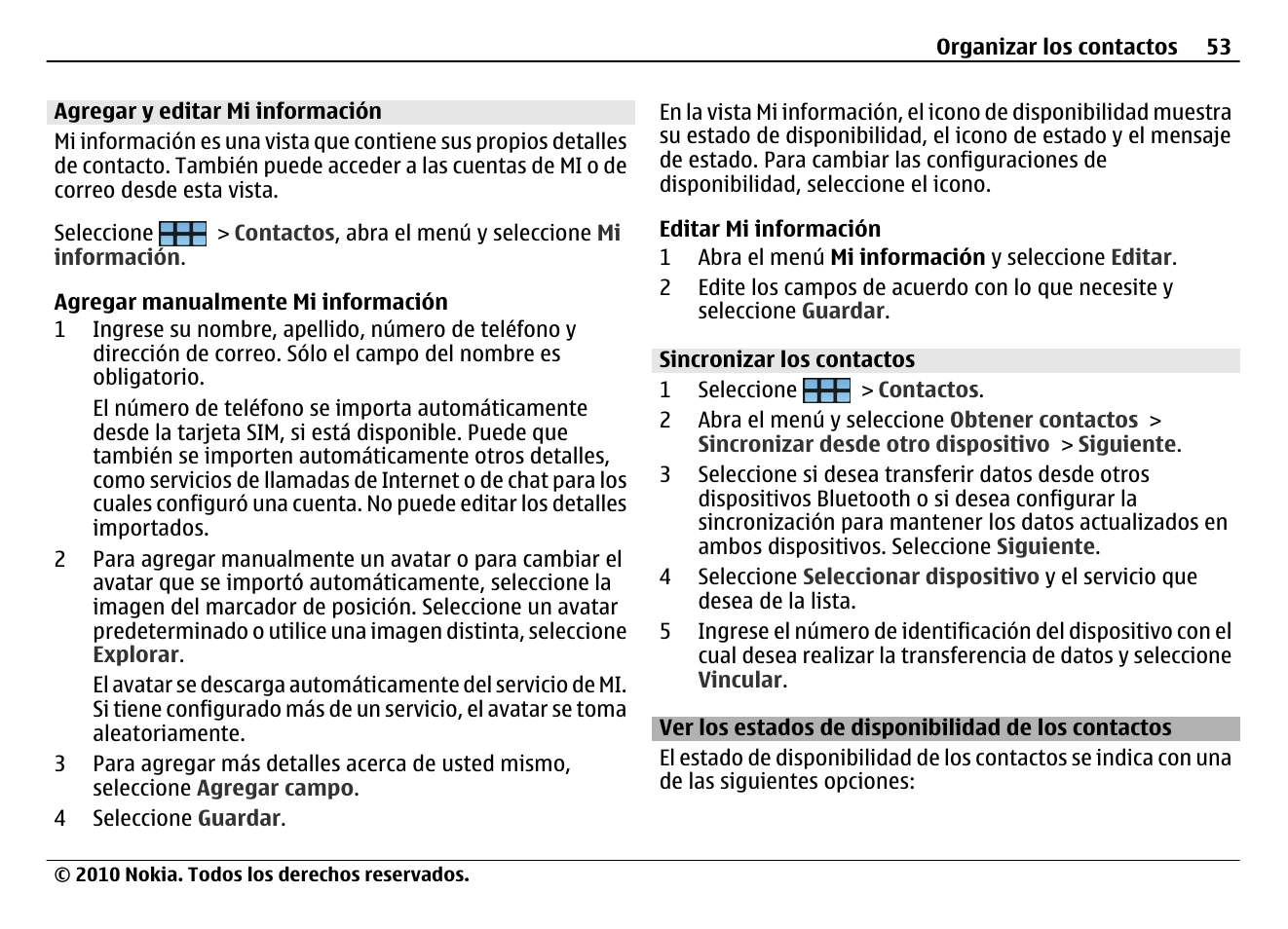 Agregar y editar mi información, Sincronizar los contactos, Ver los estados de disponibilidad de los contactos | Nokia N900 User Manual | Page 189 / 283