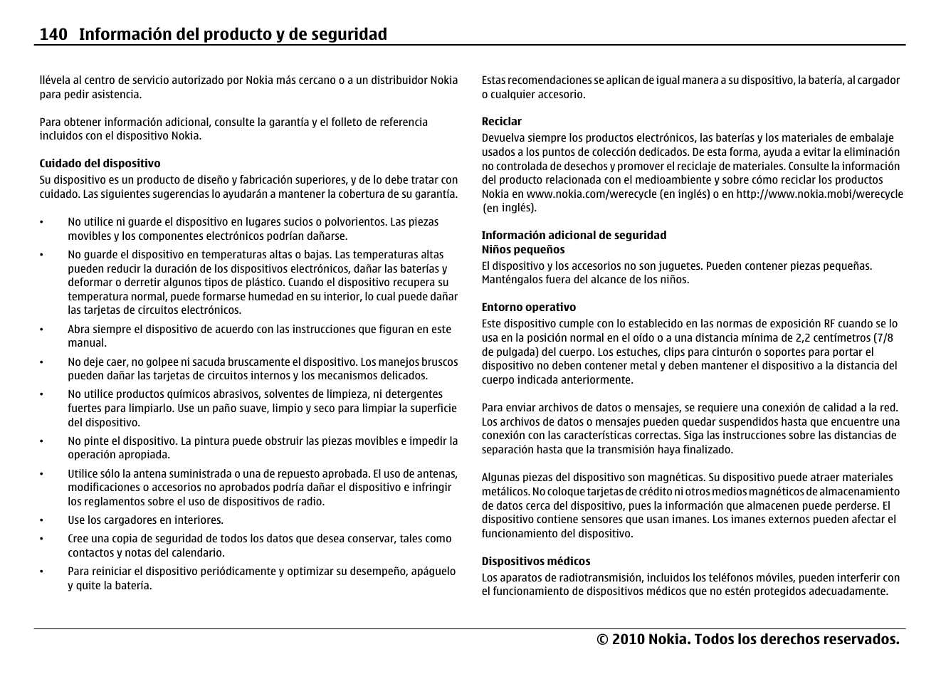 Cuidado del dispositivo, Reciclar, Información adicional de seguridad | Niños pequeños, Entorno operativo, Dispositivos médicos, 140 información del producto y de seguridad | Nokia N900 User Manual | Page 276 / 283