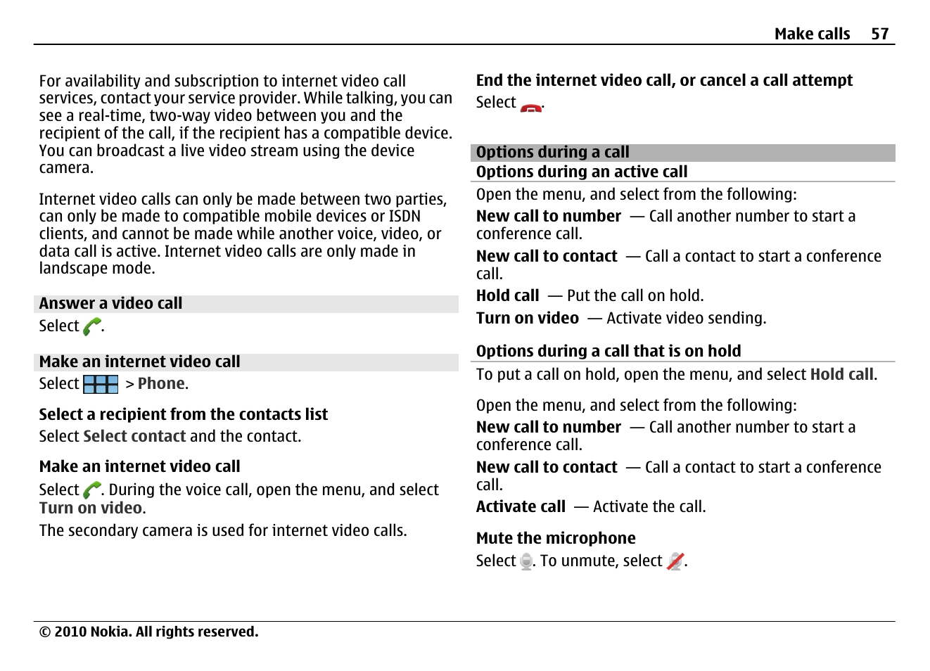 Answer a video call, Make an internet video call, Options during a call | Nokia N900 User Manual | Page 57 / 283
