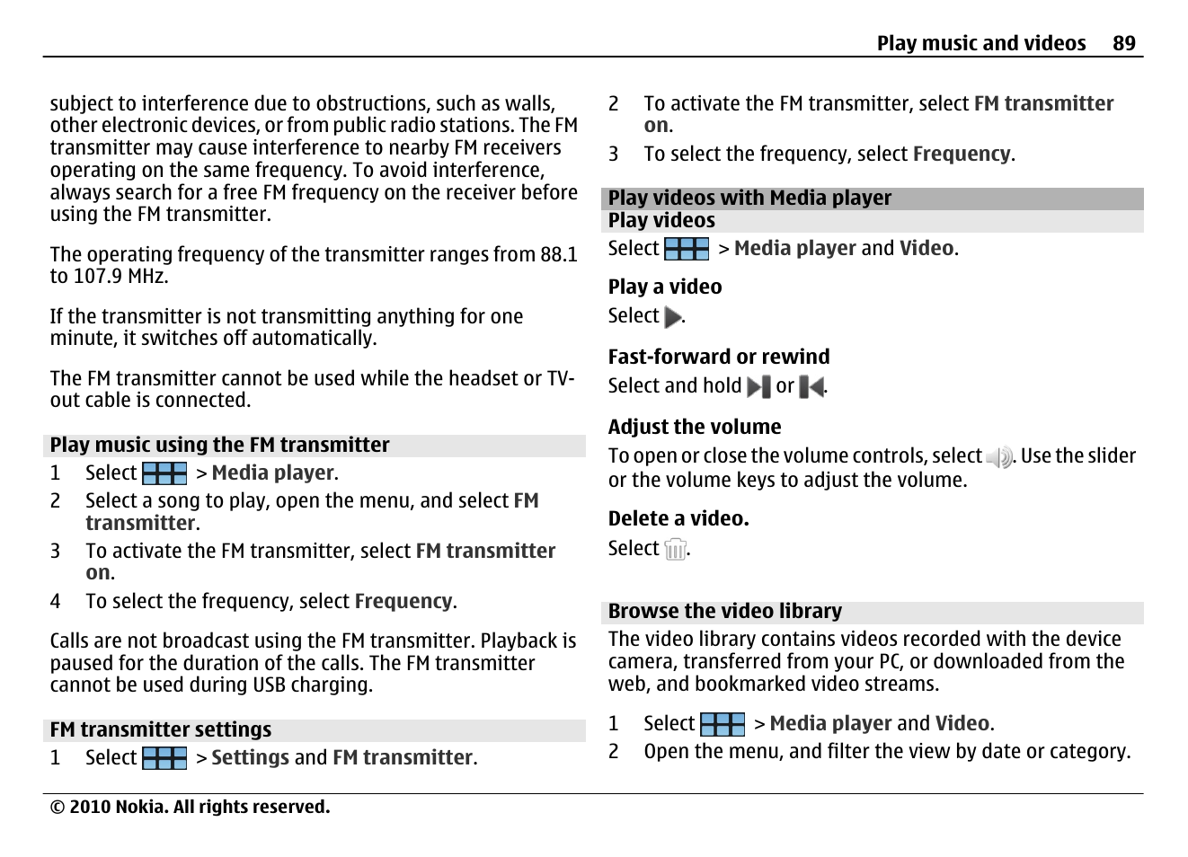 Play music using the fm transmitter, Fm transmitter settings, Play videos with media player | Play videos, Browse the video library | Nokia N900 User Manual | Page 89 / 283