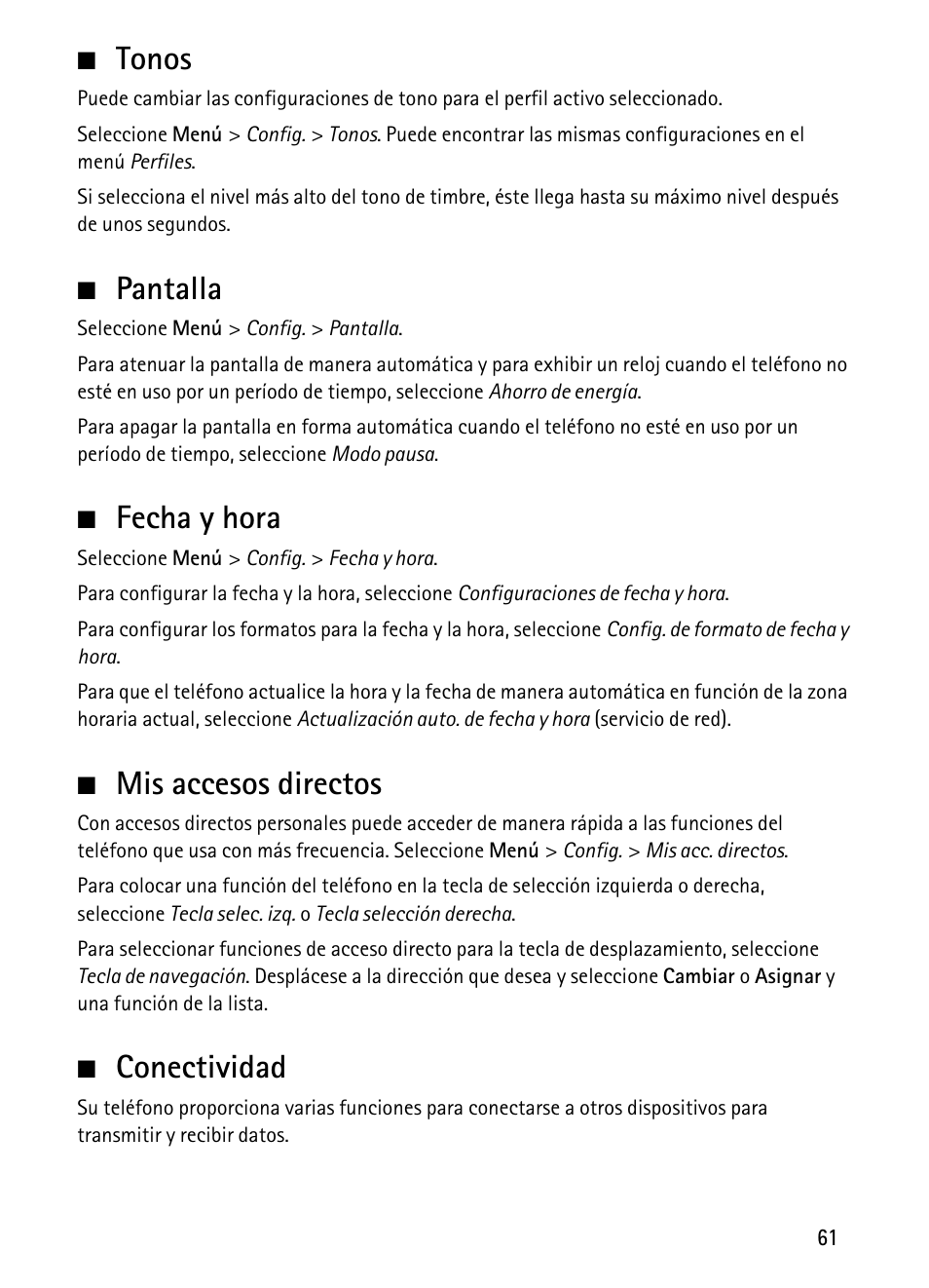 Tonos, Pantalla, Fecha y hora | Mis accesos directos, Conectividad | Nokia 1680 Classic User Manual | Page 62 / 75