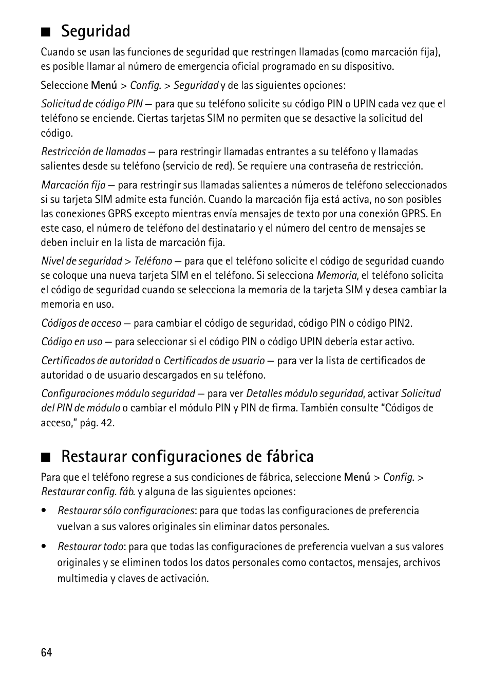 Seguridad, Restaurar configuraciones de fábrica, Seguridad restaurar configuraciones de fábrica | Nokia 1680 Classic User Manual | Page 65 / 75