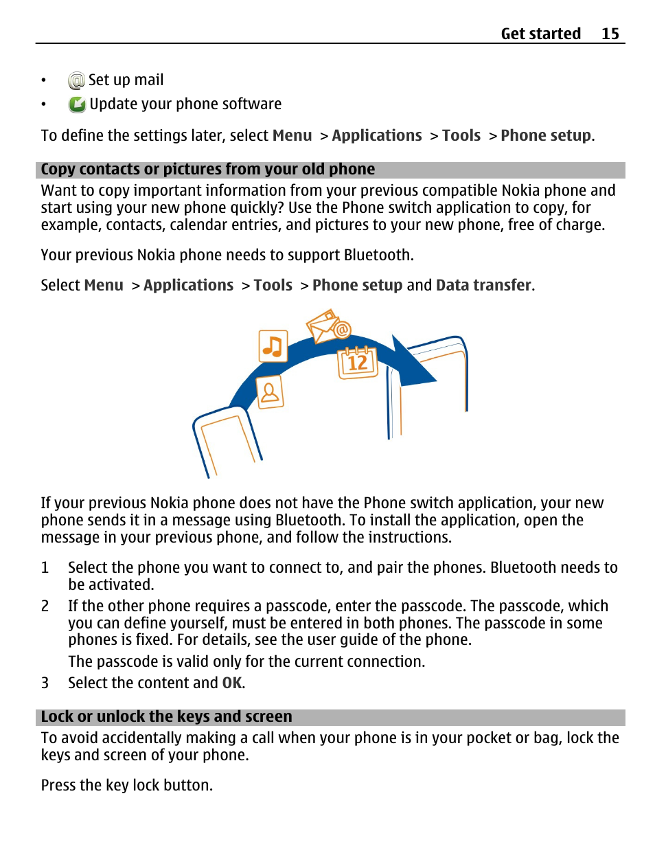 Copy contacts or pictures from your old phone, Lock or unlock the keys and screen, Copy contacts or pictures from your old | Phone | Nokia 500 User Manual | Page 15 / 124