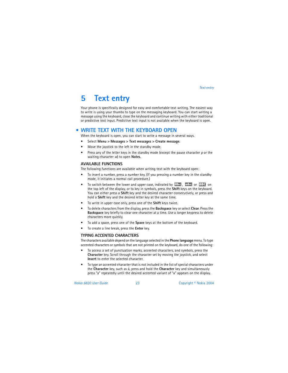 5 text entry, Write text with the keyboard open, Text entry | 5text entry | Nokia 6820 User Manual | Page 30 / 121