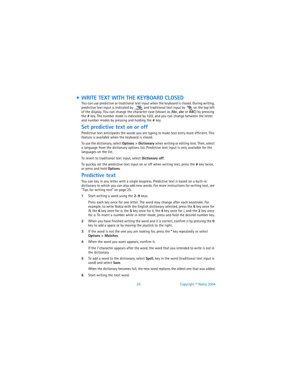 Write text with the keyboard closed, Set predictive text on or off, Predictive text | Nokia 6820 User Manual | Page 31 / 121