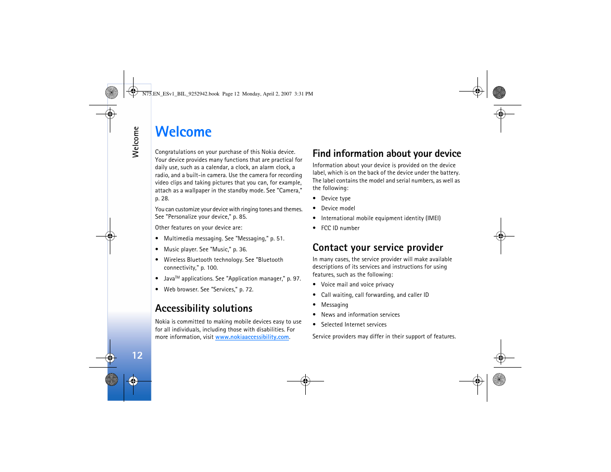 Welcome, Accessibility solutions, Find information about your device | Contact your service provider | Nokia N75 User Manual | Page 45 / 297