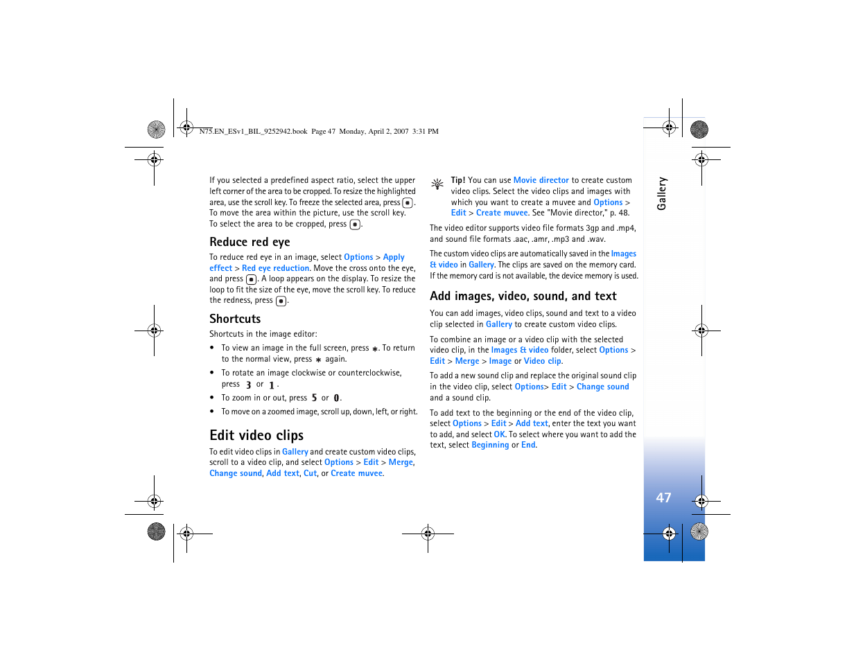 Reduce red eye, Shortcuts, Edit video clips | Add images, video, sound, and text, Reduce red eye shortcuts | Nokia N75 User Manual | Page 80 / 297