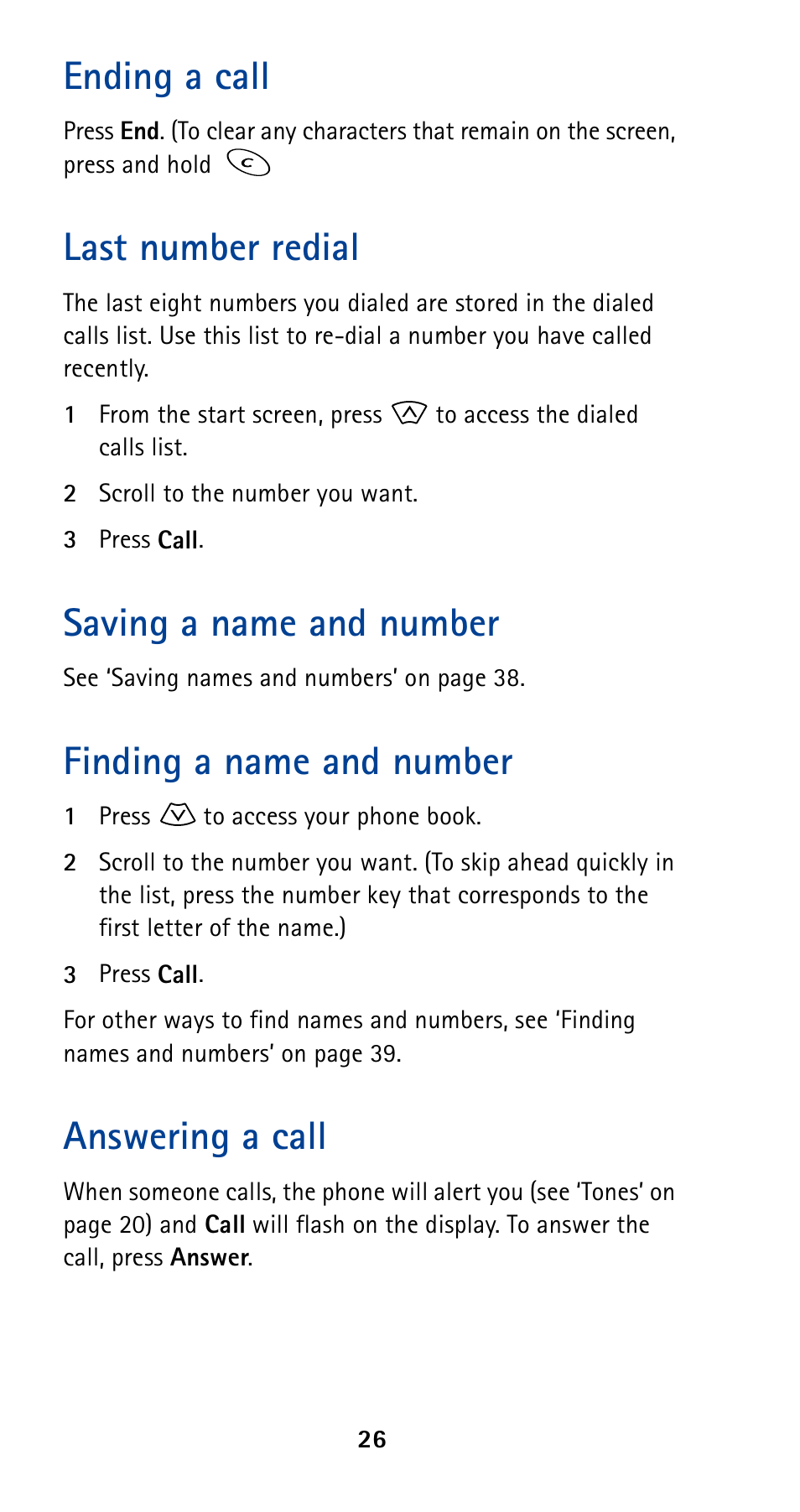 Ending a call, Last number redial, Saving a name and number | Finding a name and number, Answering a call | Nokia 5190 User Manual | Page 33 / 105