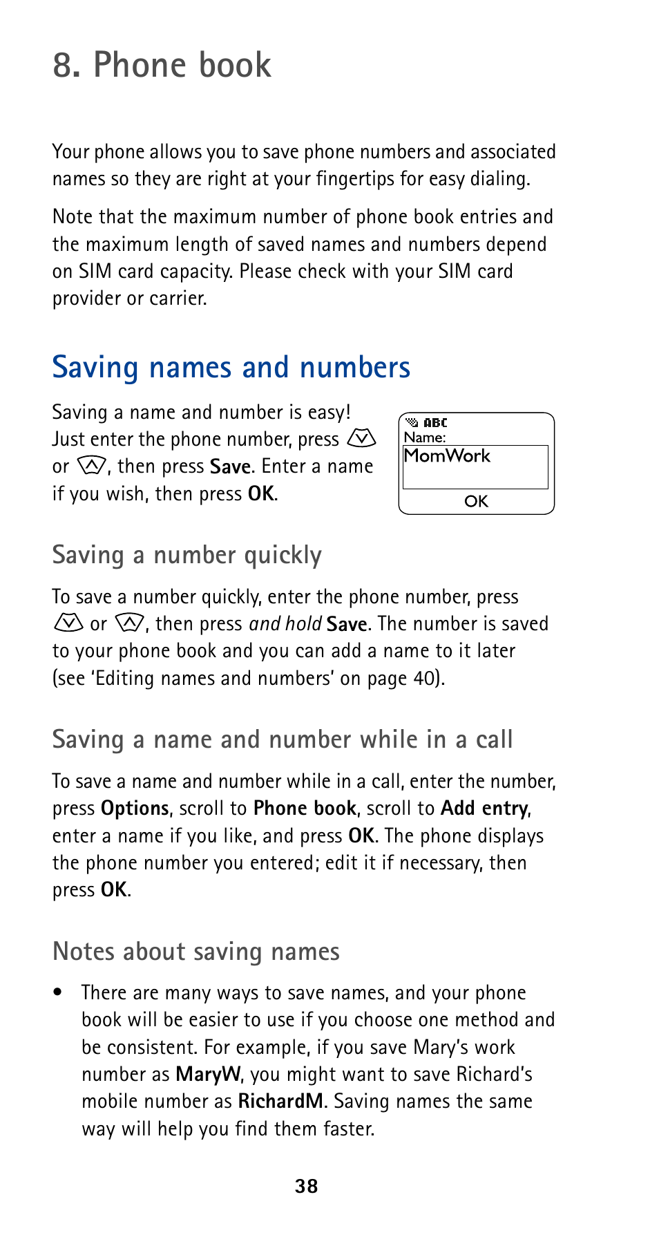 Phone book, Saving names and numbers, Saving a number quickly | Saving a name and number while in a call | Nokia 5190 User Manual | Page 45 / 105