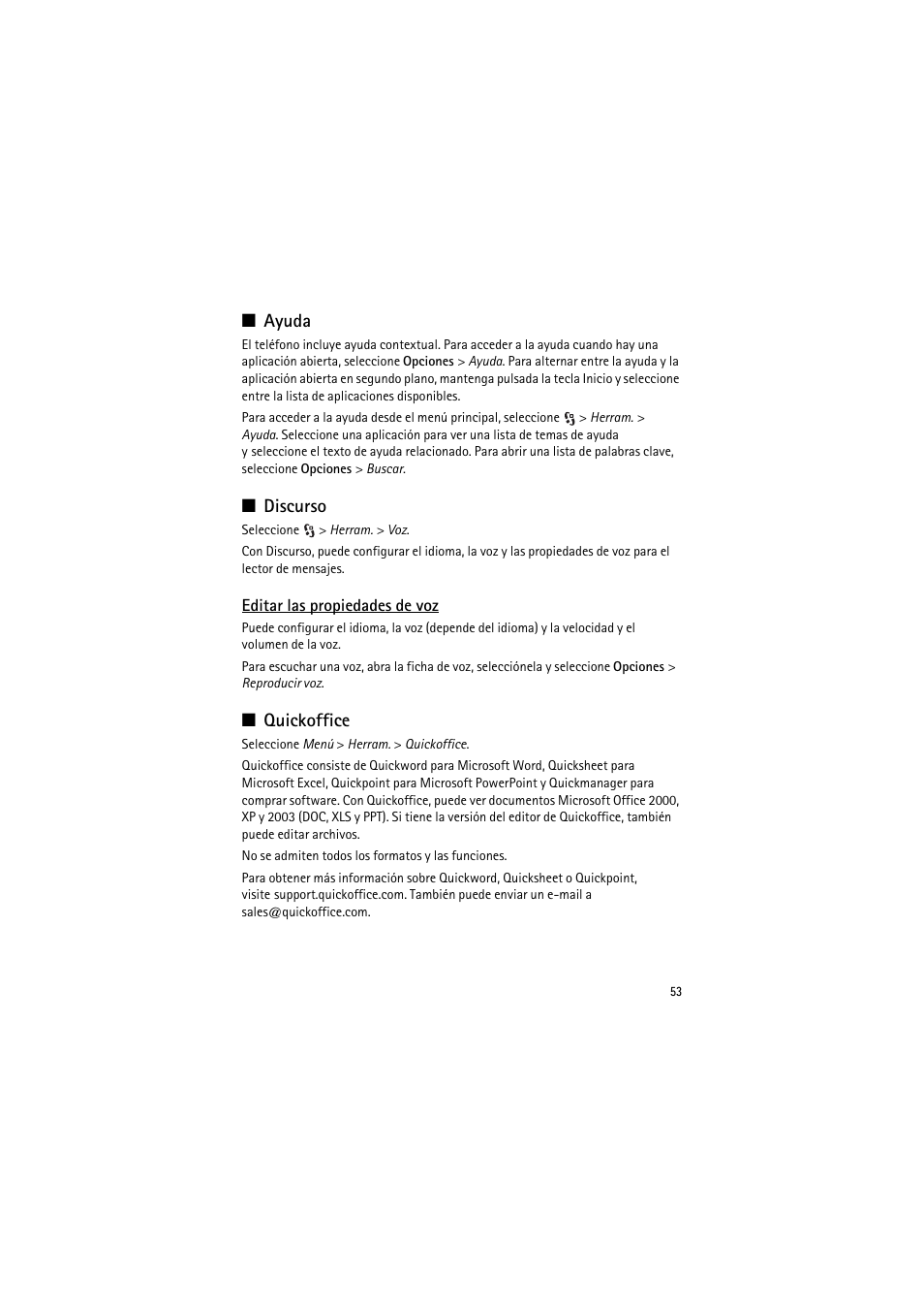 Ayuda, Discurso, Editar las propiedades de voz | Quickoffice, Ayuda discurso quickoffice | Nokia 6790 User Manual | Page 115 / 137