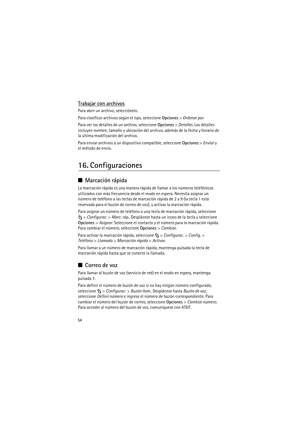 Trabajar con archivos, Configuraciones, Marcación rápida | Correo de voz, Marcación rápida correo de voz | Nokia 6790 User Manual | Page 116 / 137