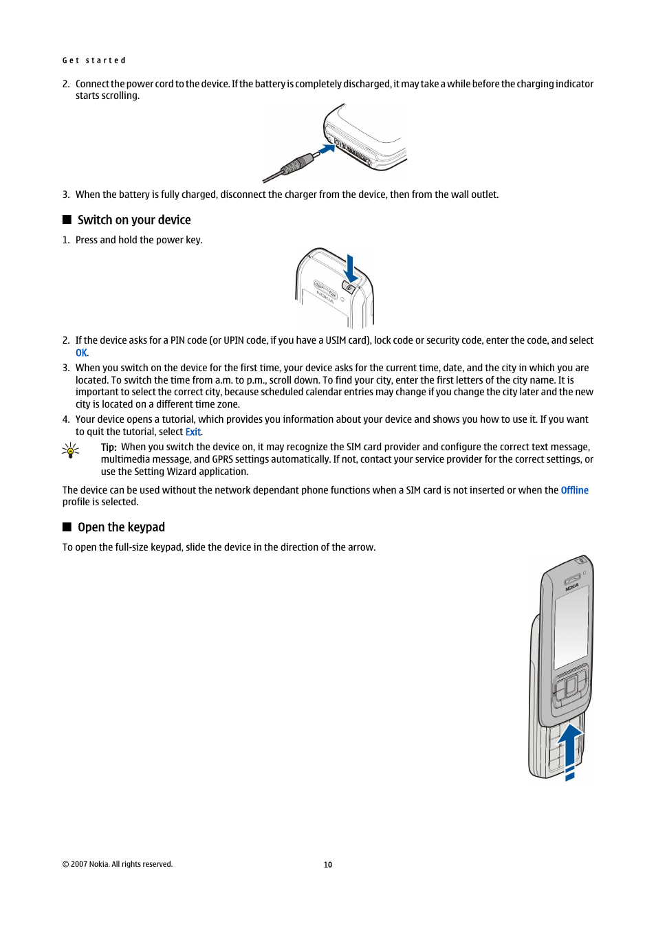 Switch on your device, Open the keypad | Nokia E65 User Manual | Page 10 / 99