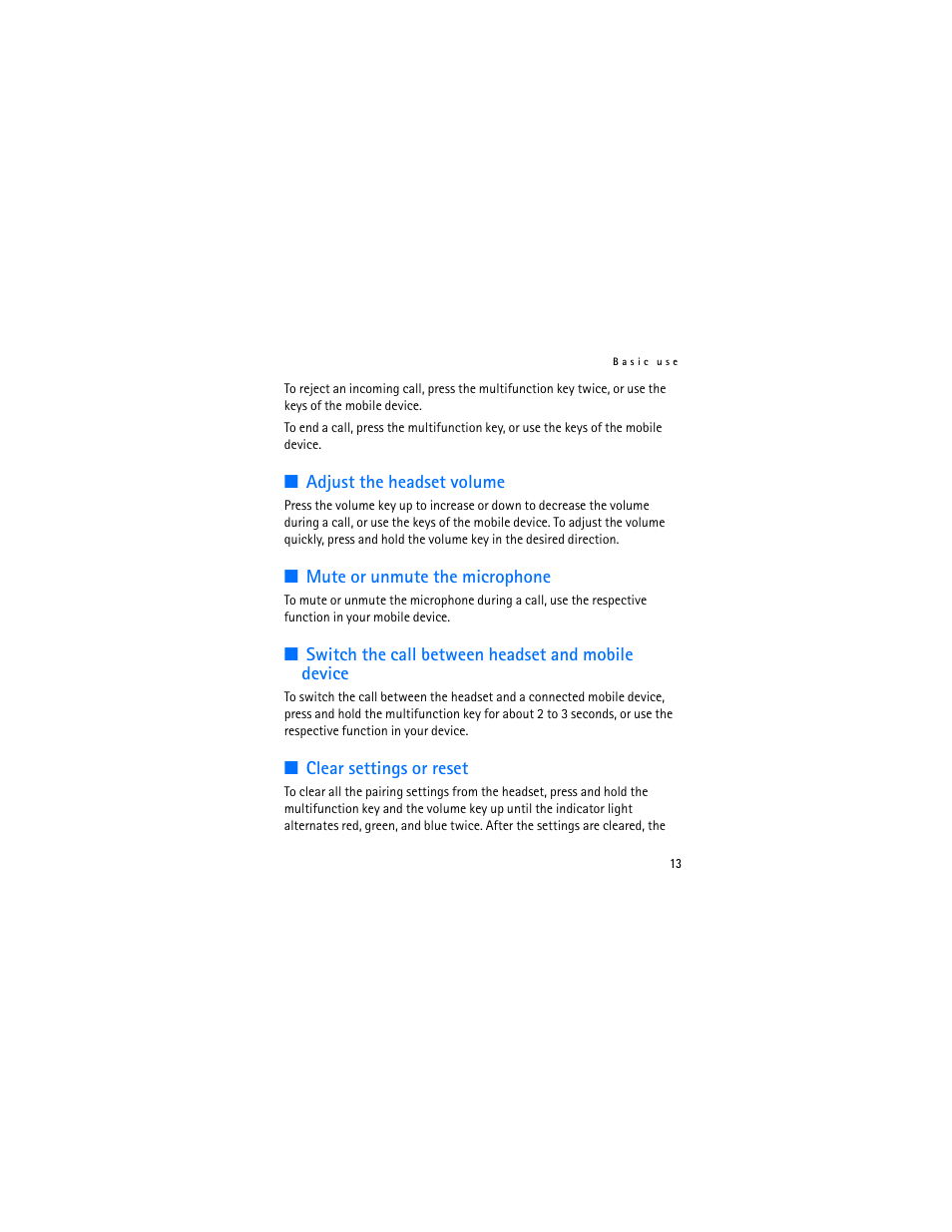 Adjust the headset volume, Mute or unmute the microphone, Switch the call between headset and mobile device | Clear settings or reset | Nokia Bluetooth Headset BH-701 User Manual | Page 13 / 17