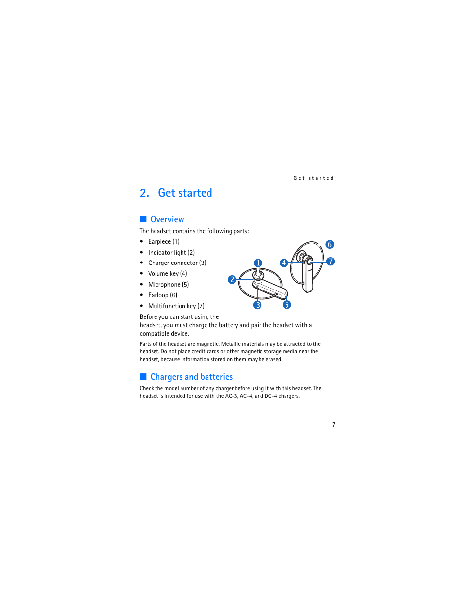 Get started, Overview, Chargers and batteries | Overview chargers and batteries | Nokia Bluetooth Headset BH-701 User Manual | Page 7 / 17