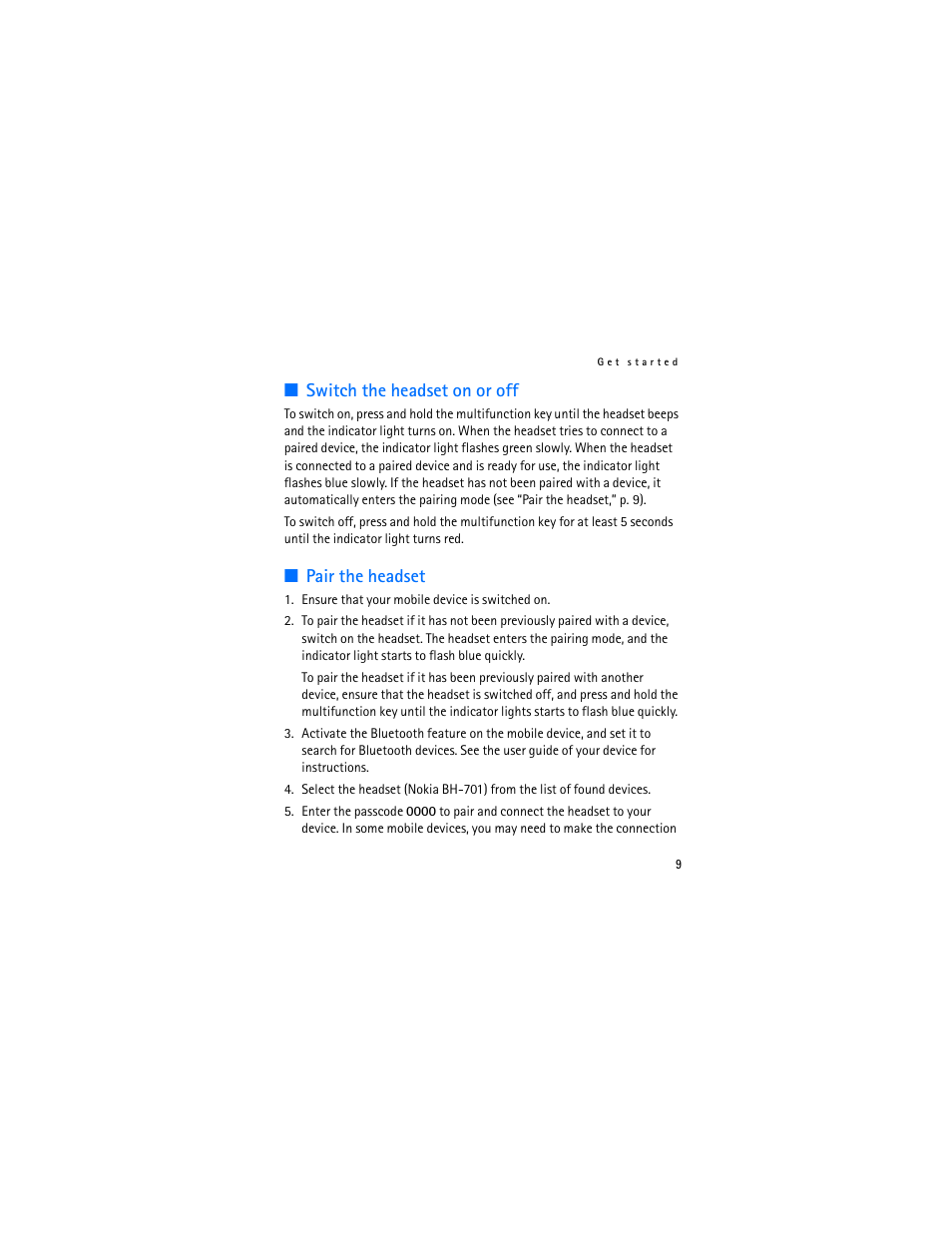 Switch the headset on or off, Pair the headset, Switch the headset on or off pair the headset | Nokia Bluetooth Headset BH-701 User Manual | Page 9 / 17
