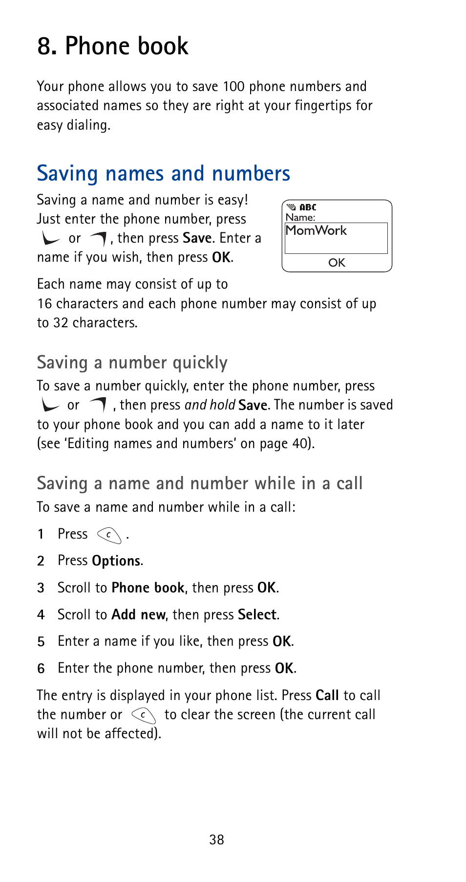 Phone book, Saving names and numbers, Saving a number quickly | Saving a name and number while in a call | Nokia 5125 User Manual | Page 44 / 92