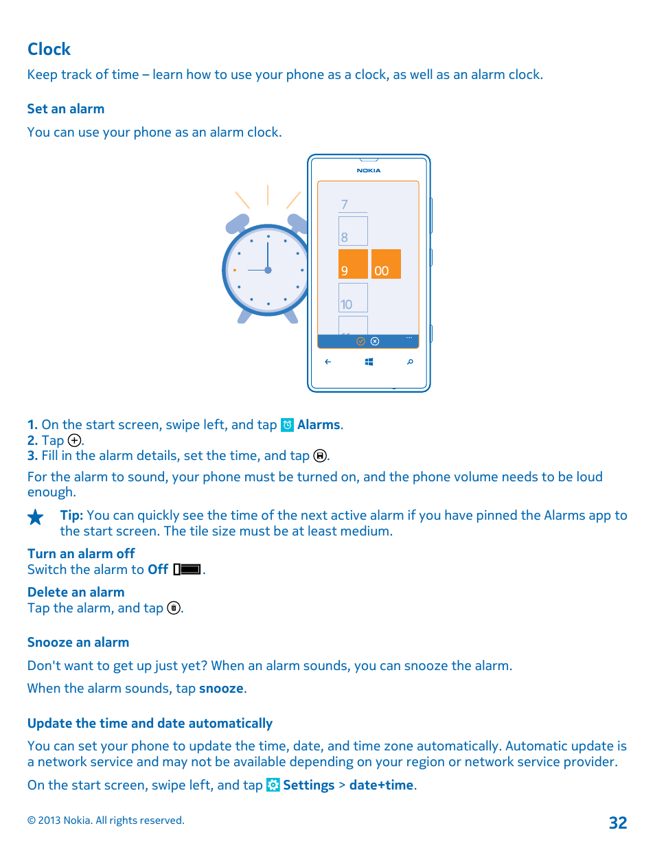 Clock, Set an alarm, Snooze an alarm | Update the time and date automatically | Nokia Lumia 521 User Manual | Page 32 / 112