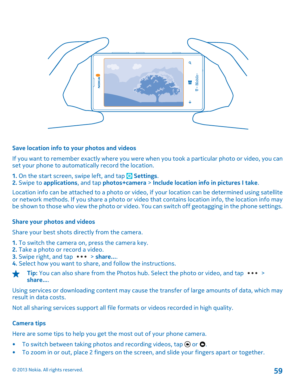 Save location info to your photos and videos, Share your photos and videos, Camera tips | Nokia Lumia 521 User Manual | Page 59 / 112