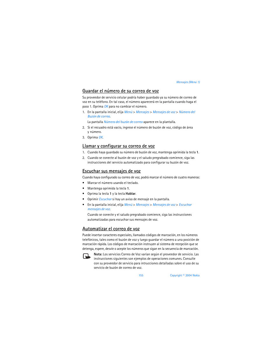 Guardar el número de su correo de voz, Llamar y configurar su correo de voz, Escuchar sus mensajes de voz | Automatizar el correo de voz | Nokia 6255i User Manual | Page 156 / 233