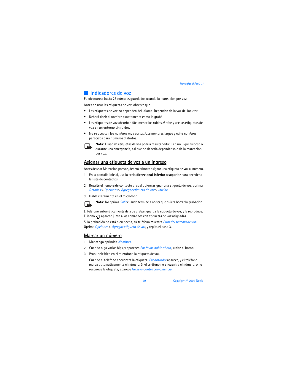 Indicadores de voz, Asignar una etiqueta de voz a un ingreso, Marcar un número | Nokia 6255i User Manual | Page 160 / 233