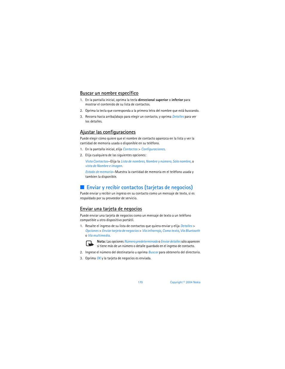Enviar y recibir contactos (tarjetas de negocios), Buscar un nombre específico, Ajustar las configuraciones | Enviar una tarjeta de negocios | Nokia 6255i User Manual | Page 171 / 233