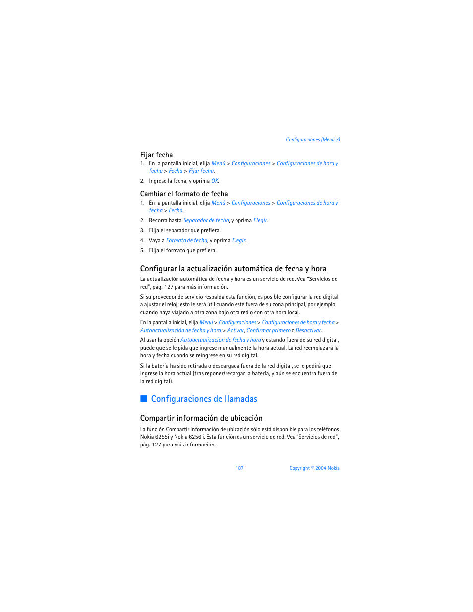R “compartir información de ubicación”, pág. 187, Configuraciones de llamadas, Compartir información de ubicación | Nokia 6255i User Manual | Page 188 / 233